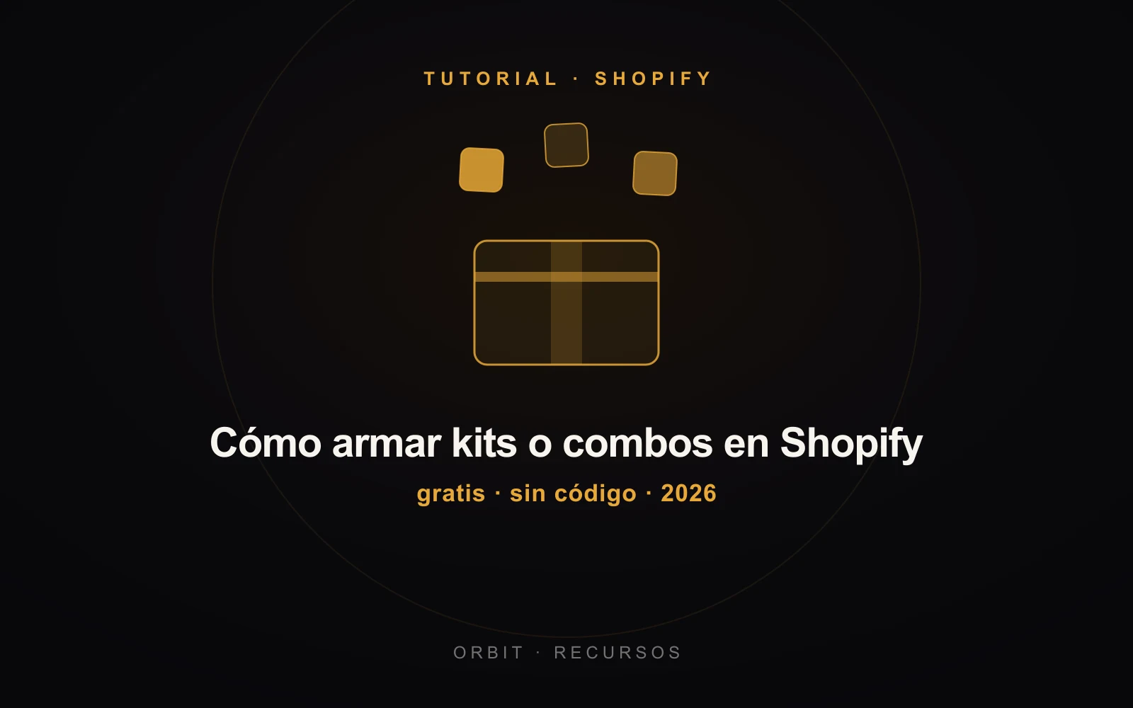 Cómo Armar Kits o Combos en Shopify Gratis (2026)